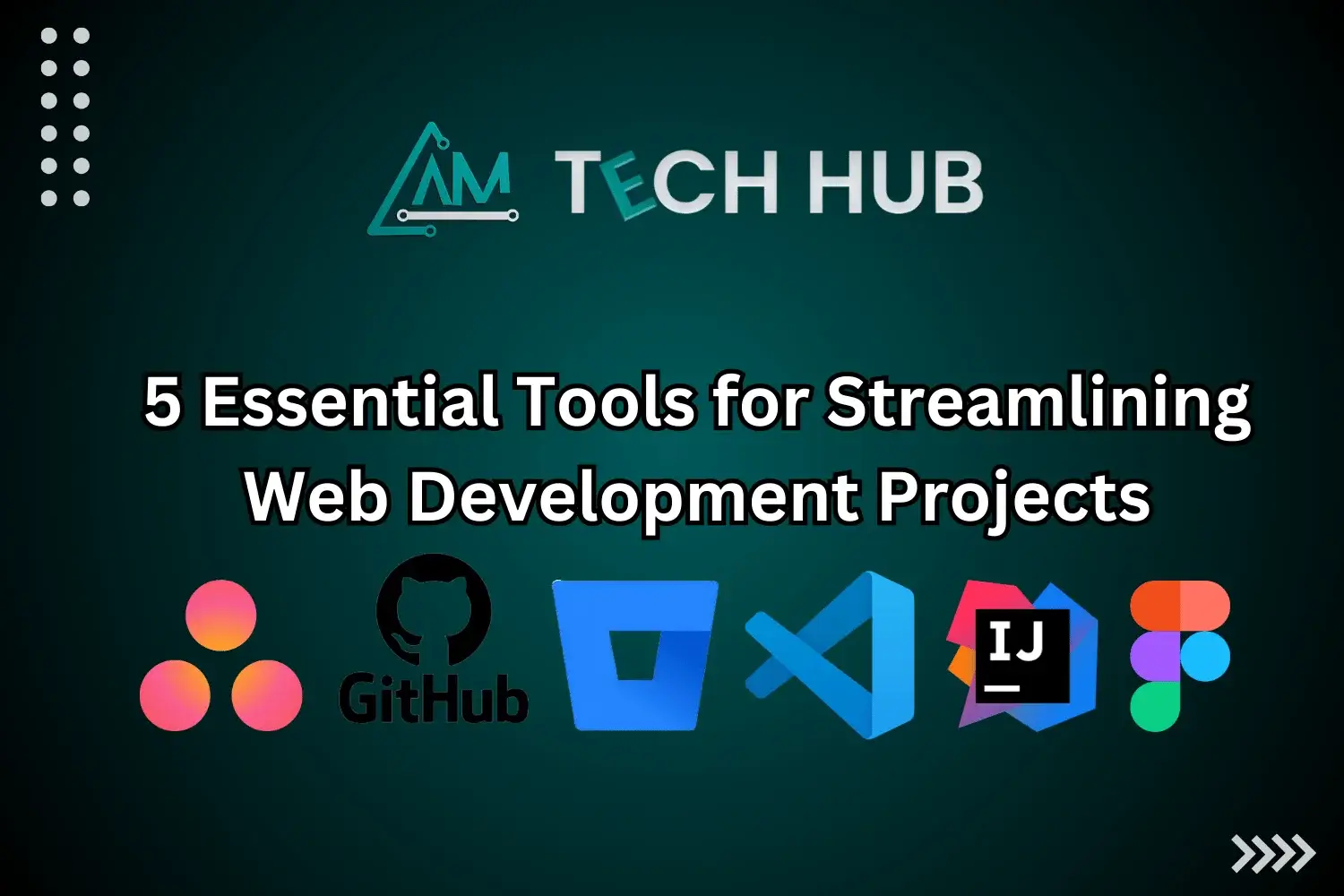 5 Essential Tools for Streamlining Web Development Projects